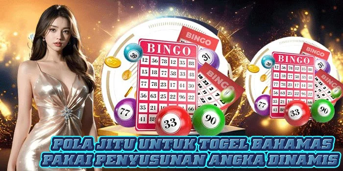 Pola Jitu Untuk Togel Bahamas Pakai Penyusunan Angka Dinamis